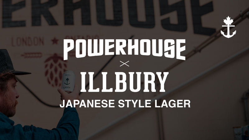 Illbury+Goose x Powerhouse Brewering Co.